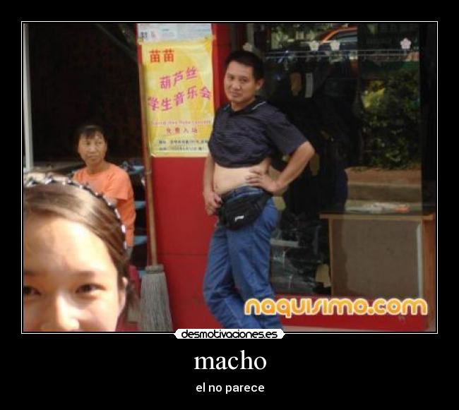 macho - el no parece