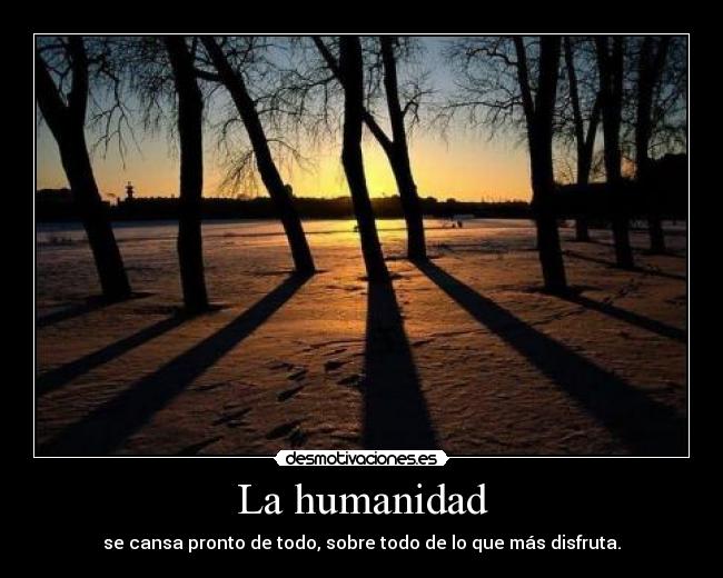 La humanidad - 