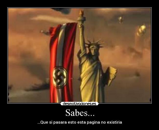 Sabes... - ...Que si pasara esto esta pagina no existiria