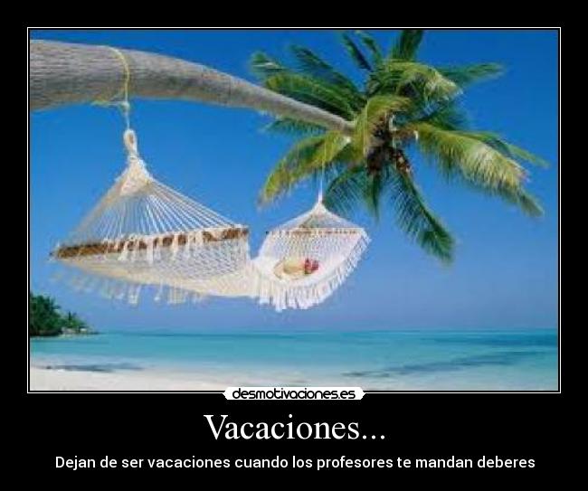 Vacaciones... - 