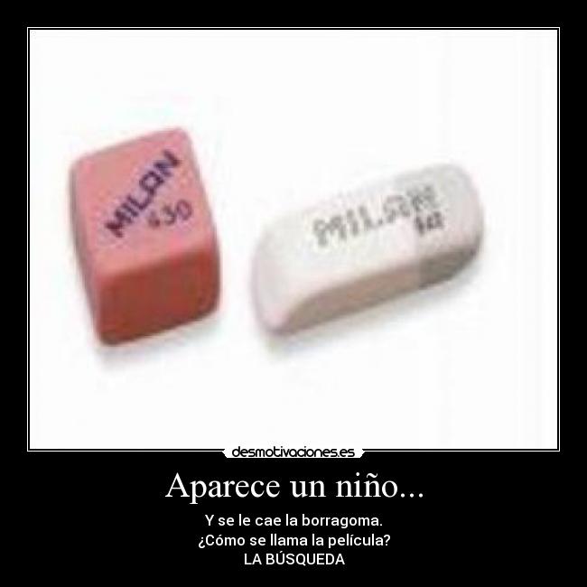 Aparece un niño... -