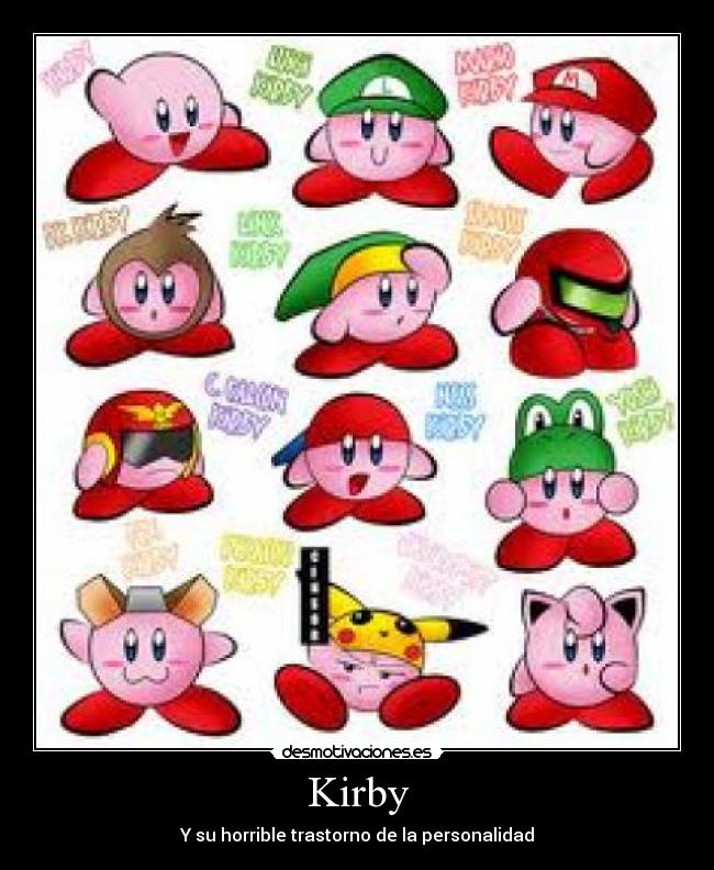Kirby - Y su horrible trastorno de la personalidad