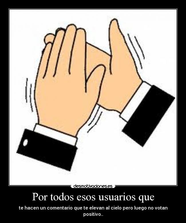 Por todos esos usuarios que -