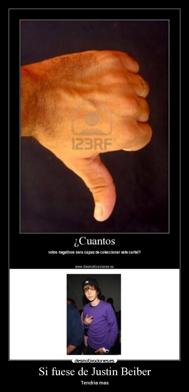 Si fuese de Justin Beiber -