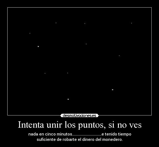 carteles dinero robar minutos desmotivaciones