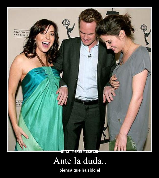 Ante la duda.. - piensa que ha sido él