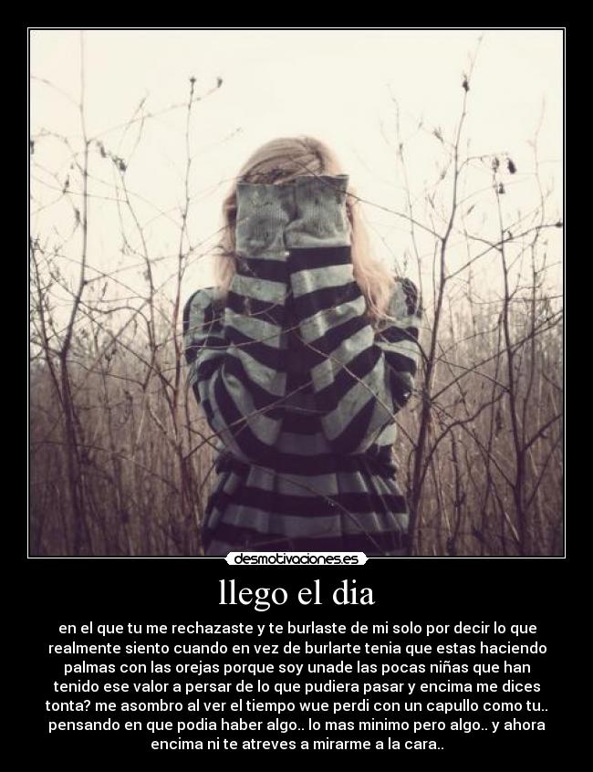 llego el dia -