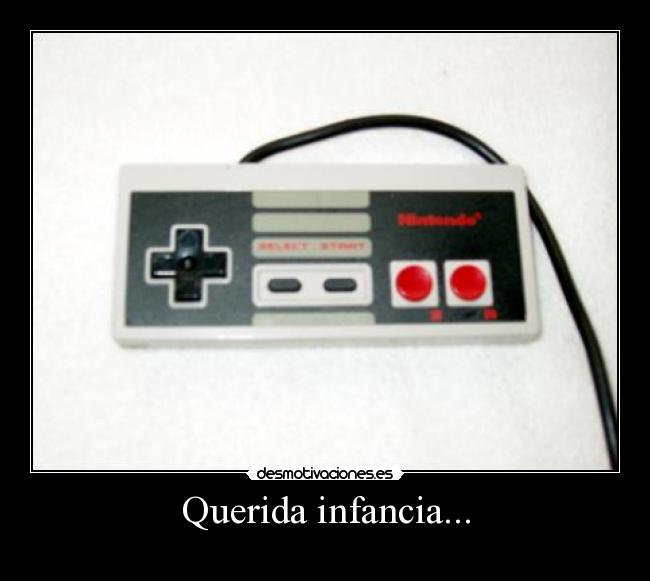 Querida infancia... -