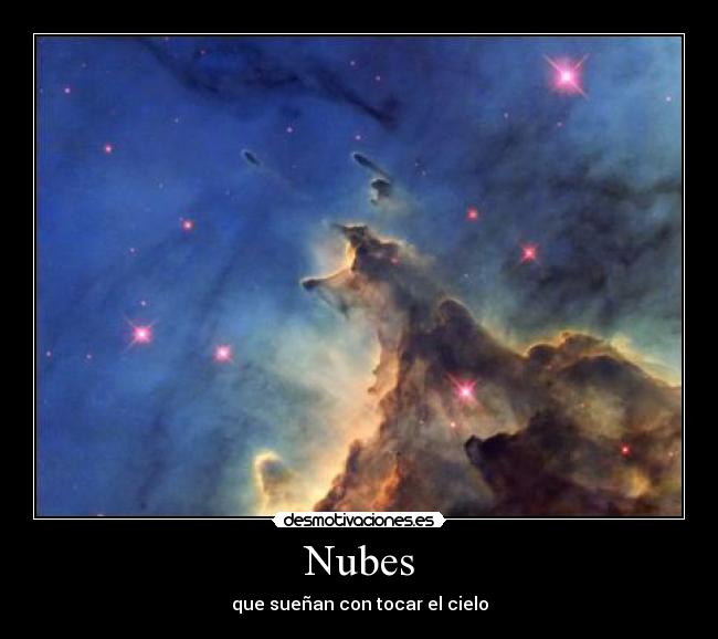 Nubes - que sueñan con tocar el cielo