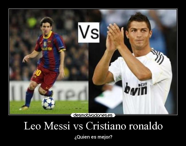 Leo Messi vs Cristiano ronaldo - ¿Quien es mejor?