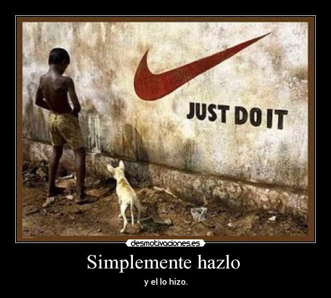 Simplemente hazlo  - 