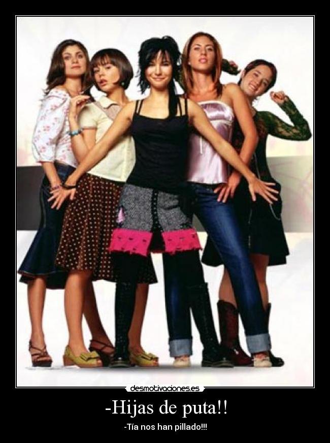 -Hijas de puta!! - 