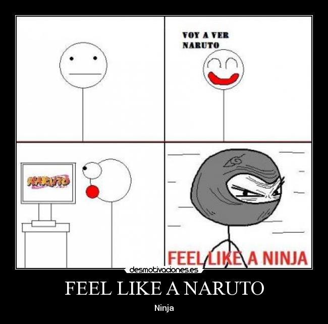 FEEL LIKE A NARUTO - 