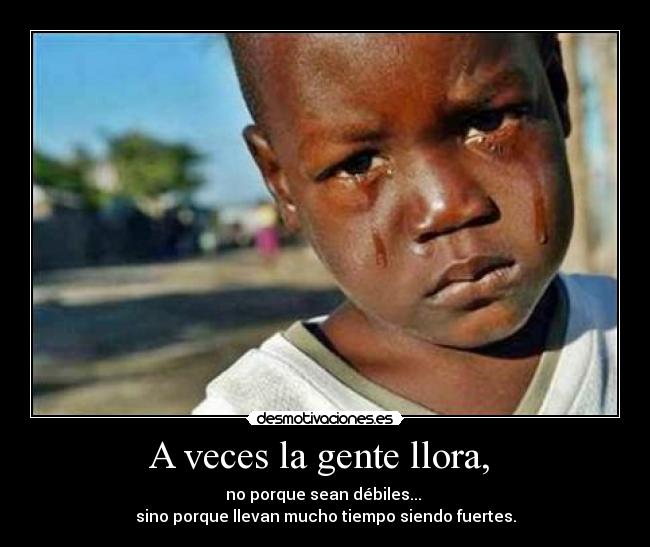 A veces la gente llora,  - 