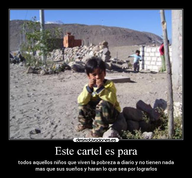 Este cartel es para -