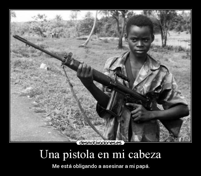 Una pistola en mi cabeza -