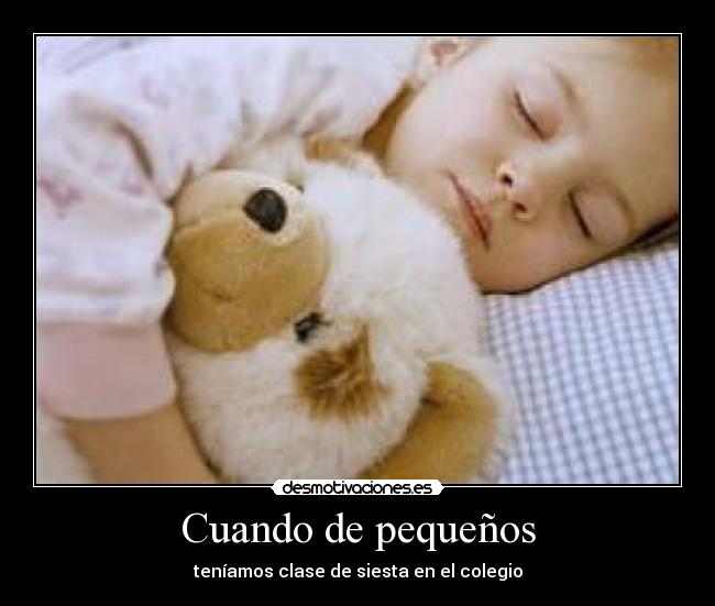 Cuando de pequeños -