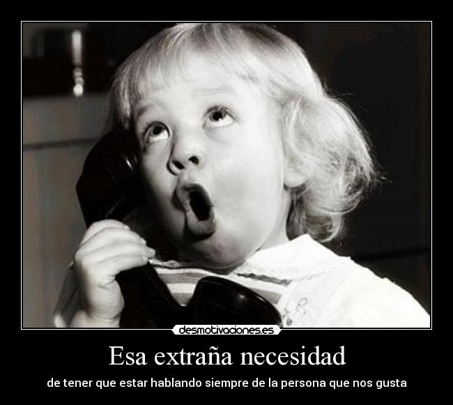 Esa extraña necesidad -