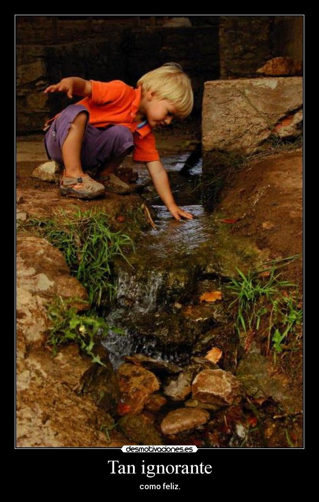 Tan ignorante -