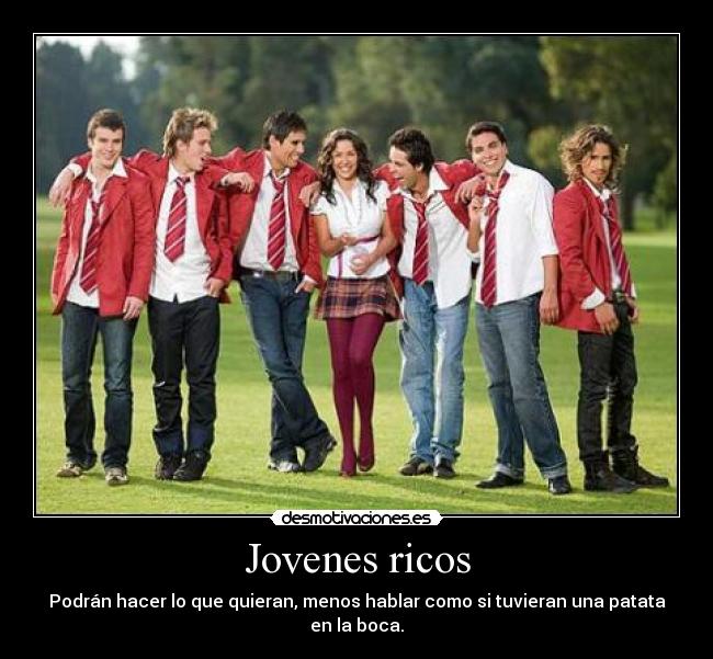 Jovenes ricos -