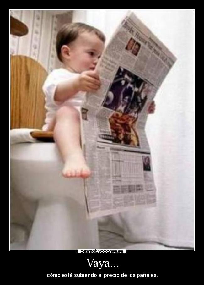 carteles panal bebe caro vater periodico cagar zurdoinyourface desmotivaciones