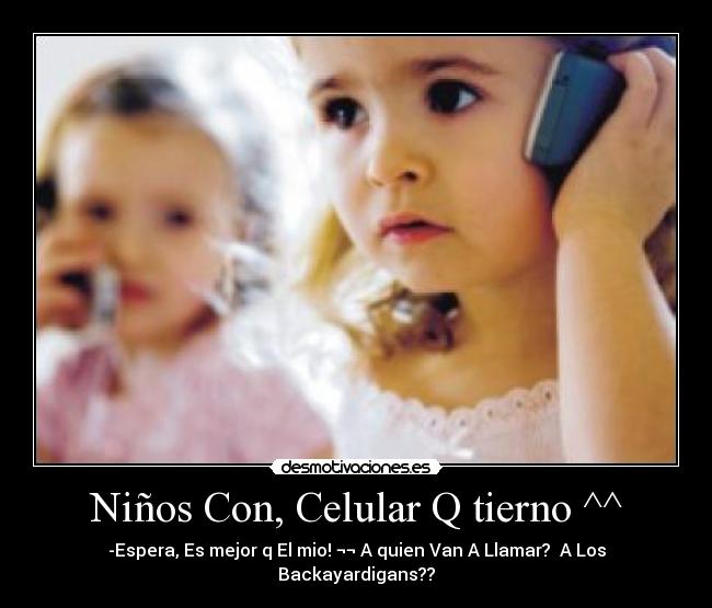 Niños Con, Celular Q tierno ^^ - 
