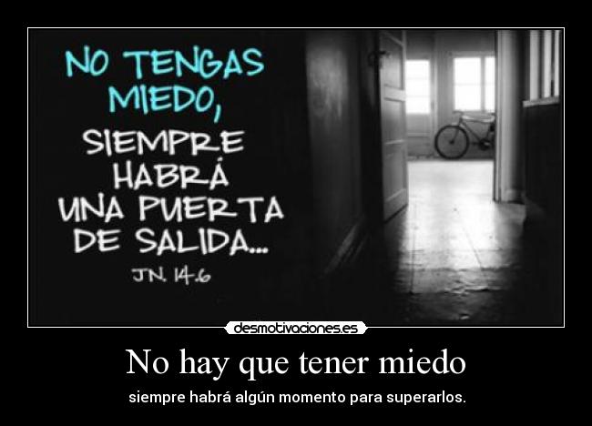 No hay que tener miedo - 