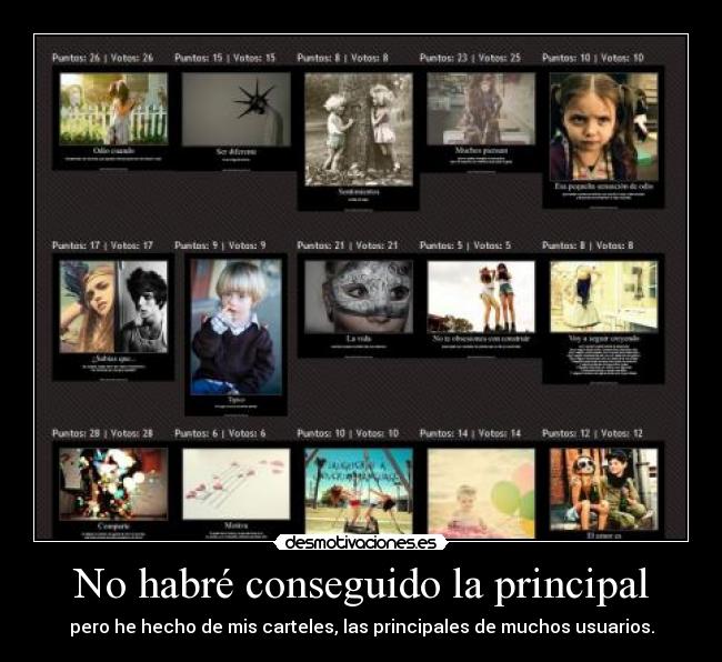 No habré conseguido la principal -