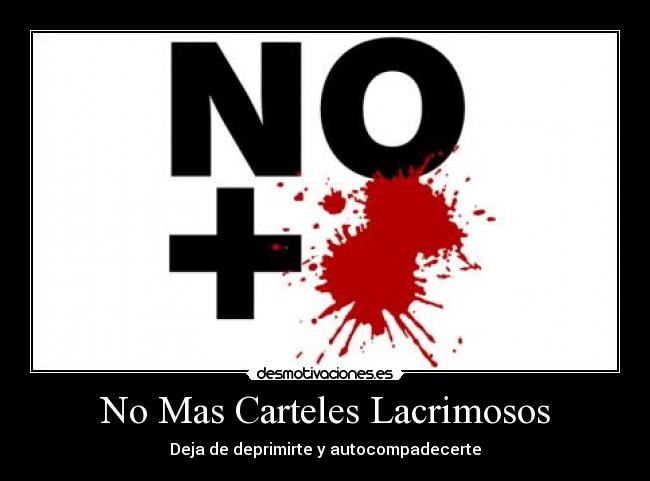 No Mas Carteles Lacrimosos - 