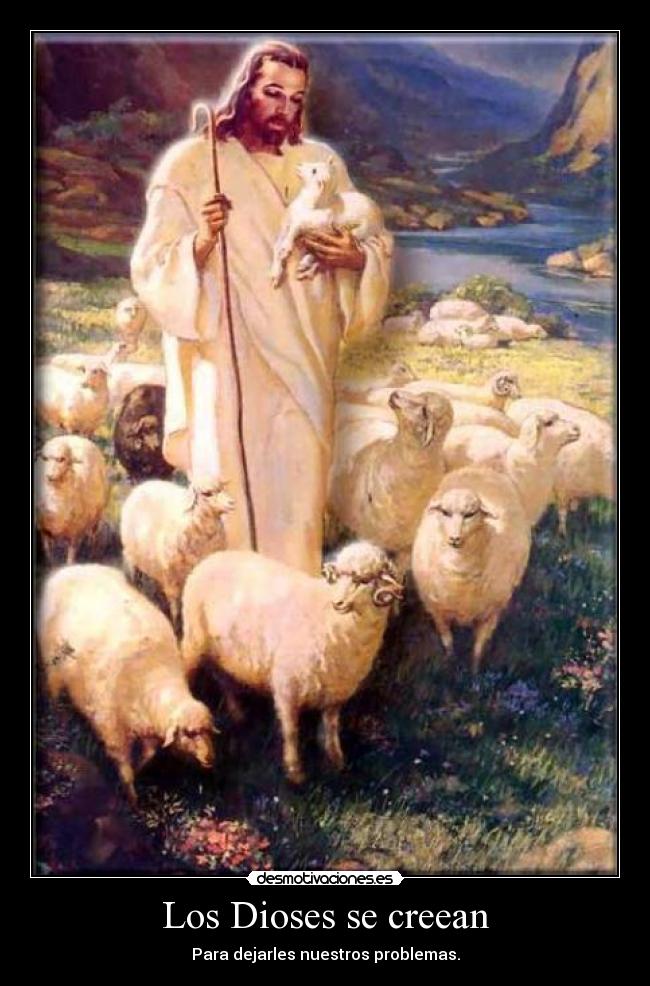 Los Dioses se creean - 