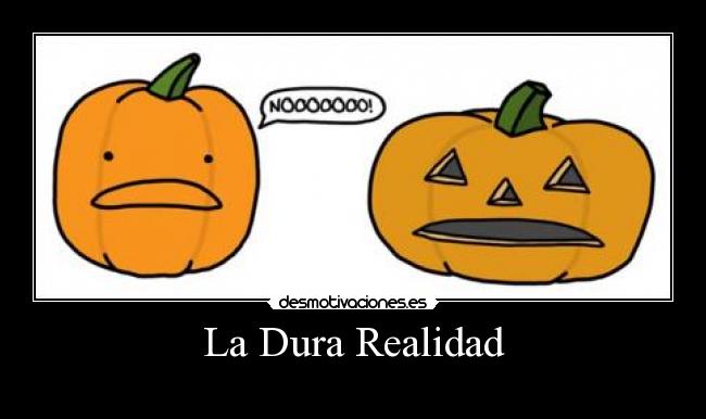 La Dura Realidad -