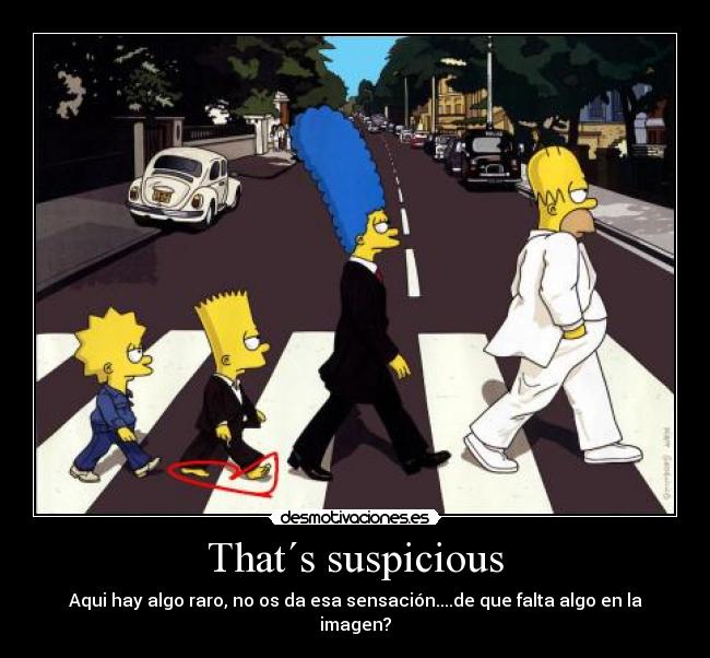 That´s suspicious - Aqui hay algo raro, no os da esa sensación....de que falta algo en la imagen?