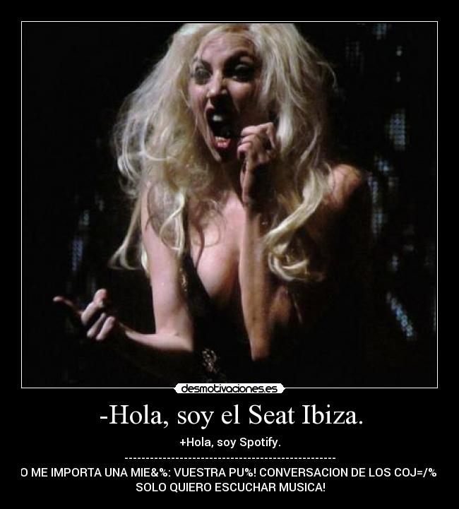 -Hola, soy el Seat Ibiza. - 