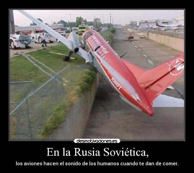En la Rusia Soviética, -
