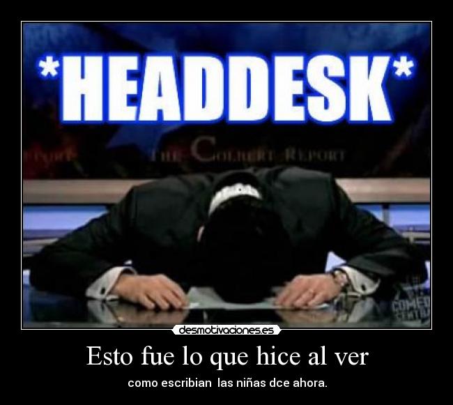 Esto fue lo que hice al ver - como escribian  las niñas dce ahora.