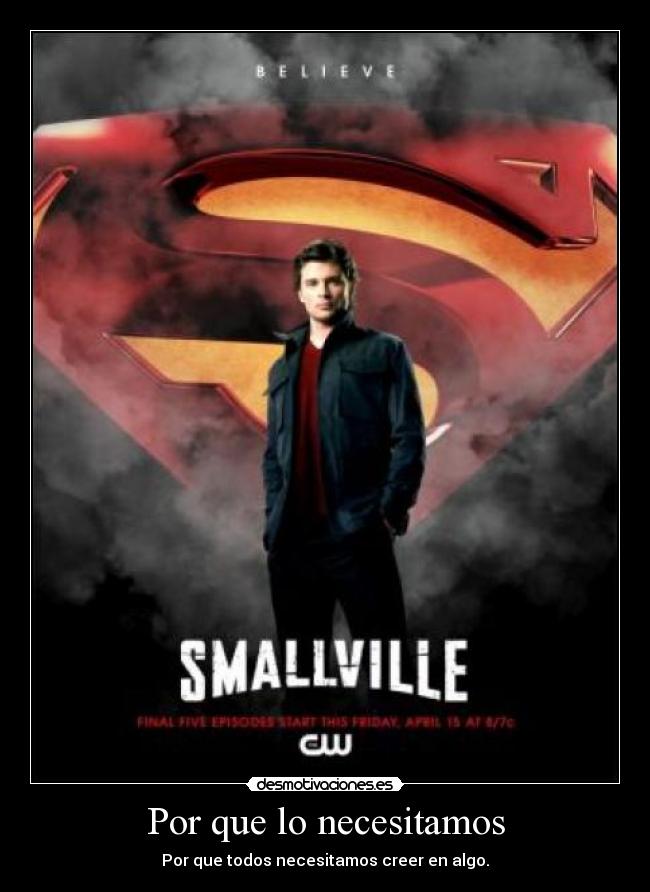 Por que lo necesitamos - Por que todos necesitamos creer en algo.