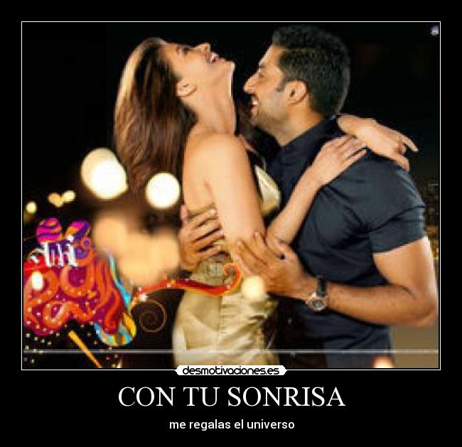 CON TU SONRISA - me regalas el universo
