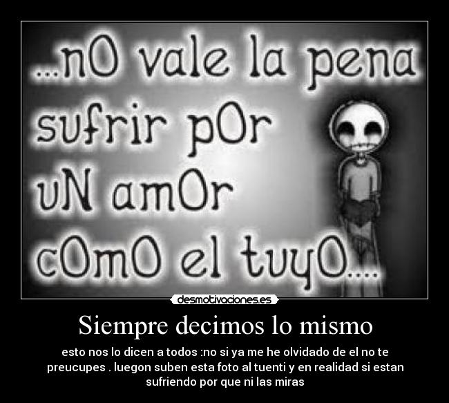 Siempre decimos lo mismo - 