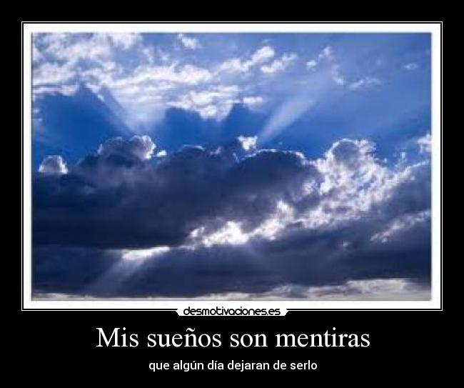 Mis sueños son mentiras - 