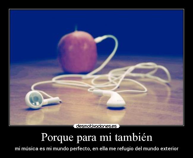 carteles musica musica apple audifonos music manzana motiva ipod desmotiva desmotivaciones