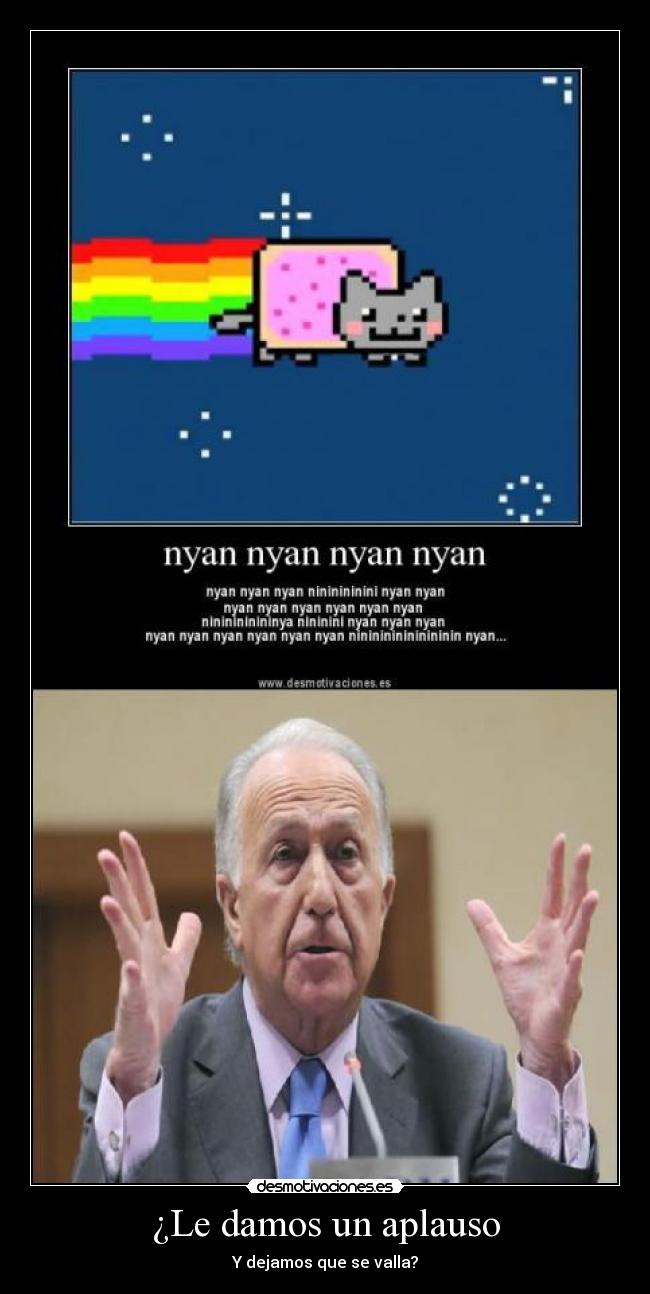 ¿Le damos un aplauso - Y dejamos que se valla?