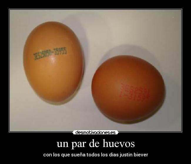 un par de huevos - 