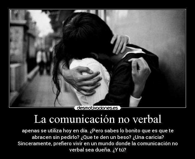 carteles palabras abrazos tocar caricias comunicacion verbal desmotivaciones