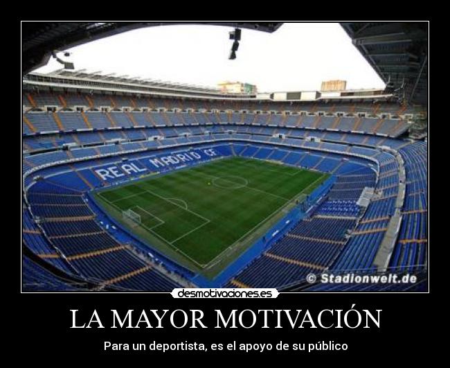 LA MAYOR MOTIVACIÓN -