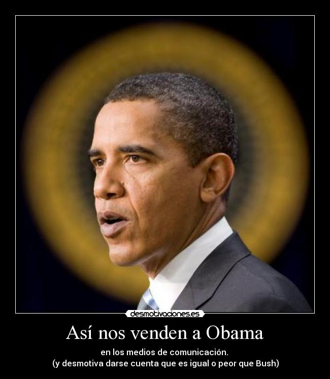 Así nos venden a Obama - 
