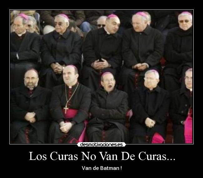 Los Curas No Van De Curas... - 