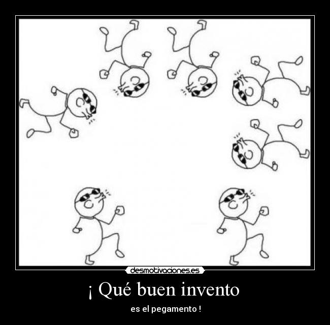¡ Qué buen invento -