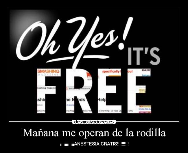 Mañana me operan de la rodilla - ¡¡¡¡¡¡¡¡¡¡¡¡ANESTESIA GRATIS!!!!!!!!!!