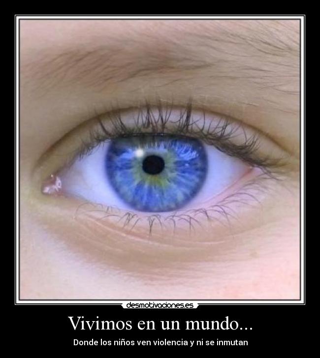 Vivimos en un mundo... - 