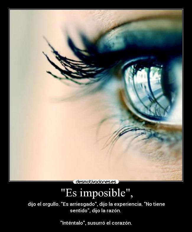 Es imposible, - 
